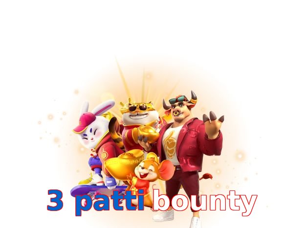 3 Patti Bounty