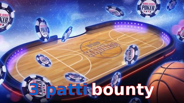 3 Patti Bounty